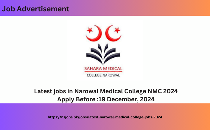 Latest jobs in Narowal Medical College NMC 2024